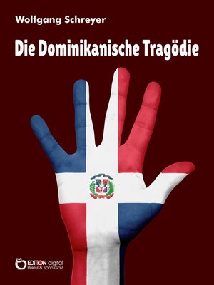 cover image of Die Dominikanische Tragödie